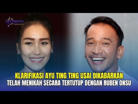 Klarifikasi Ayu Ting Ting Usai Dikabarkan Menikah Dengan Ruben Onsu - Insert Hari Ini