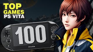 Top 100 Ps Vita Games: The Ultimate Compilation fo