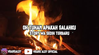 Download lagu STORY WA SEDIH APA SALAHKU mp3 Download lagu STORY WA SEDIH APA SALAHKU mp3