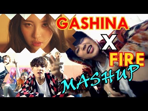 [MASHUP] SUNMI X BTS - GASHINA X FIRE