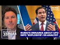 Rubio’s remarks about UFO info ‘explosive’: Ex-analyst | Elizabeth Vargas Reports