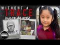 Without A Trace: The Disappearance Of Dulce Alavez