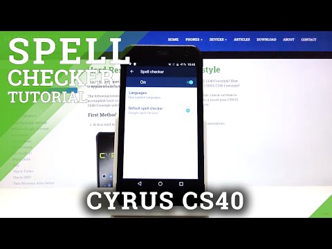 How to Enable Spell Checker on CYRUS CS40 FREESTYLE – Disable Spell Checker