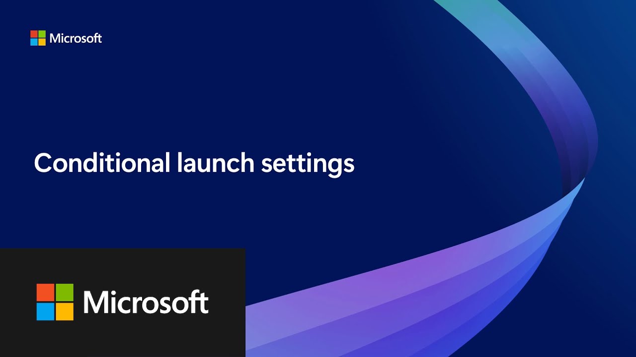 Zero Trust Workshop - Conditional Launch Settings