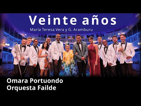Omara Portuondo y Orquesta Failde - Veinte años (María Teresa Vera y G. Aramburu)