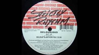 Delourious - Get Up (DeLour's Anthem Mix) A