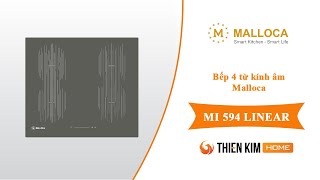 Bếp từ Malloca MI 594 LINEAR