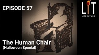 thumbnail for episode 57 of Lit Literature our Halloween Special discussing The Human Chair by Edogawa Ranpo Taro Hirai