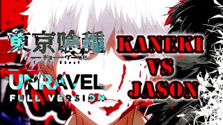 Download lagu Tokyo Ghoul kaneki VS jason AMV unravel 東京喰種 mp3