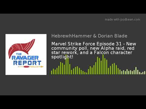 Marvel Strike Force Episode 31 - New community poll, new Alpha raid, red star rework, and a Falcon c
