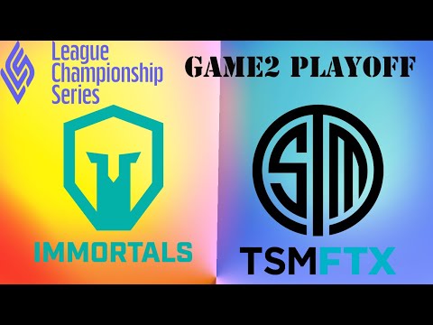 TSM vs IMT Game2 2021 LCS PLAYOFF