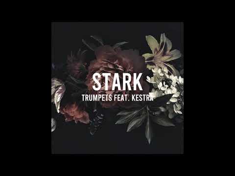 Stark - Trumpets (feat. Kestra)