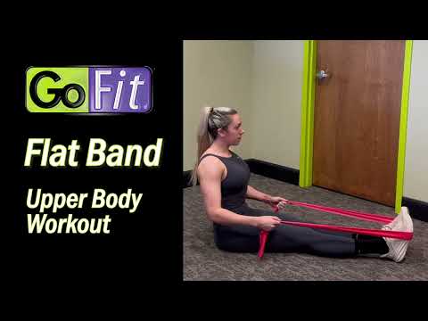 GoFit Flat Band Upper Body Workout - 3 Exercises