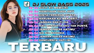 Download lagu KUMPULAN DJ SLOW BASS TERBARU 2025 | DJ SULIT KU MEMILIKI 🎵 DJ CINTA TERSIRAM DUSTA 🎵DJ VIRAL TIKTOK mp3