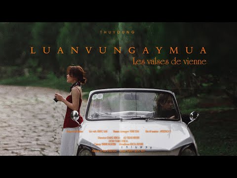 Les Valses De Vienne (François Feldman )-Luân Vũ Ngày Mưa || THÙY DUNG