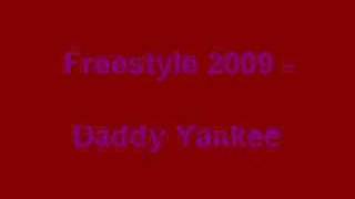 Daddy Yankee - Freestyle 2009
