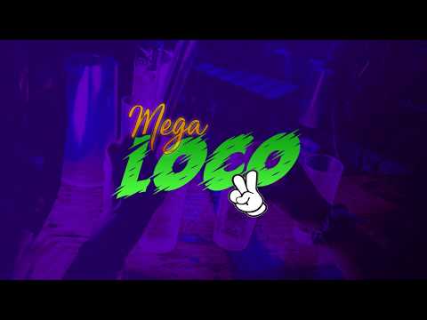 MEGA LOCO 2 + INTRO COLOMBIANA (BRUNO DJ)