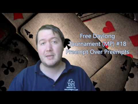 Preempt Over Preempts - FDT(MP) #18 - Expert Bridge Analysis