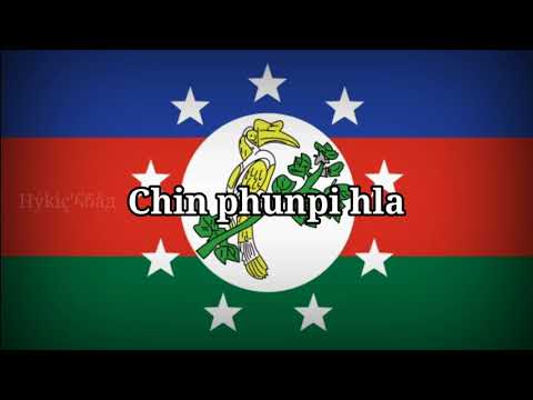 Chin National Anthem "Chin phunpi hla"