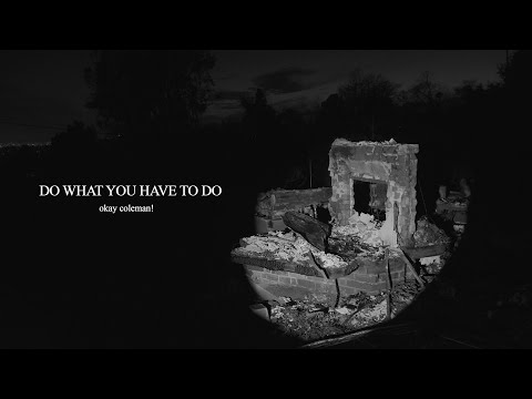 do what you have to do