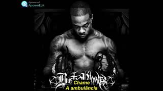 Busta Rhymes Call the Ambulance Legendado
