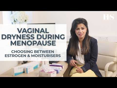 Vaginal Oestrogen vs Vaginal Moisturiser | The Difference | Menopause Symptoms Explained | Leicester