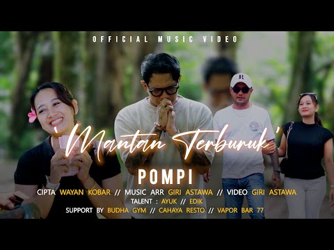 Mantan Terburuk - Pompi