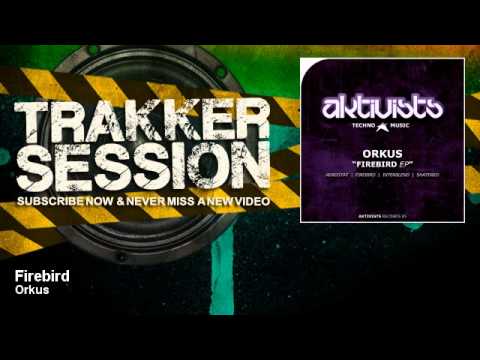Orkus - Firebird