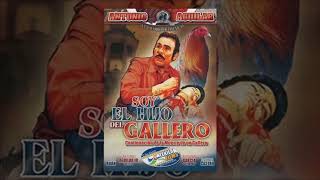 SOY EL HIJO DEL GALLERO ANTONIO AGUILAR BY NAGA 25