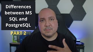 Some Differences Between SQL Server and Postgres Part 2