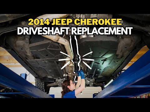 2014 Jeep Cherokee Driveshaft Replacement