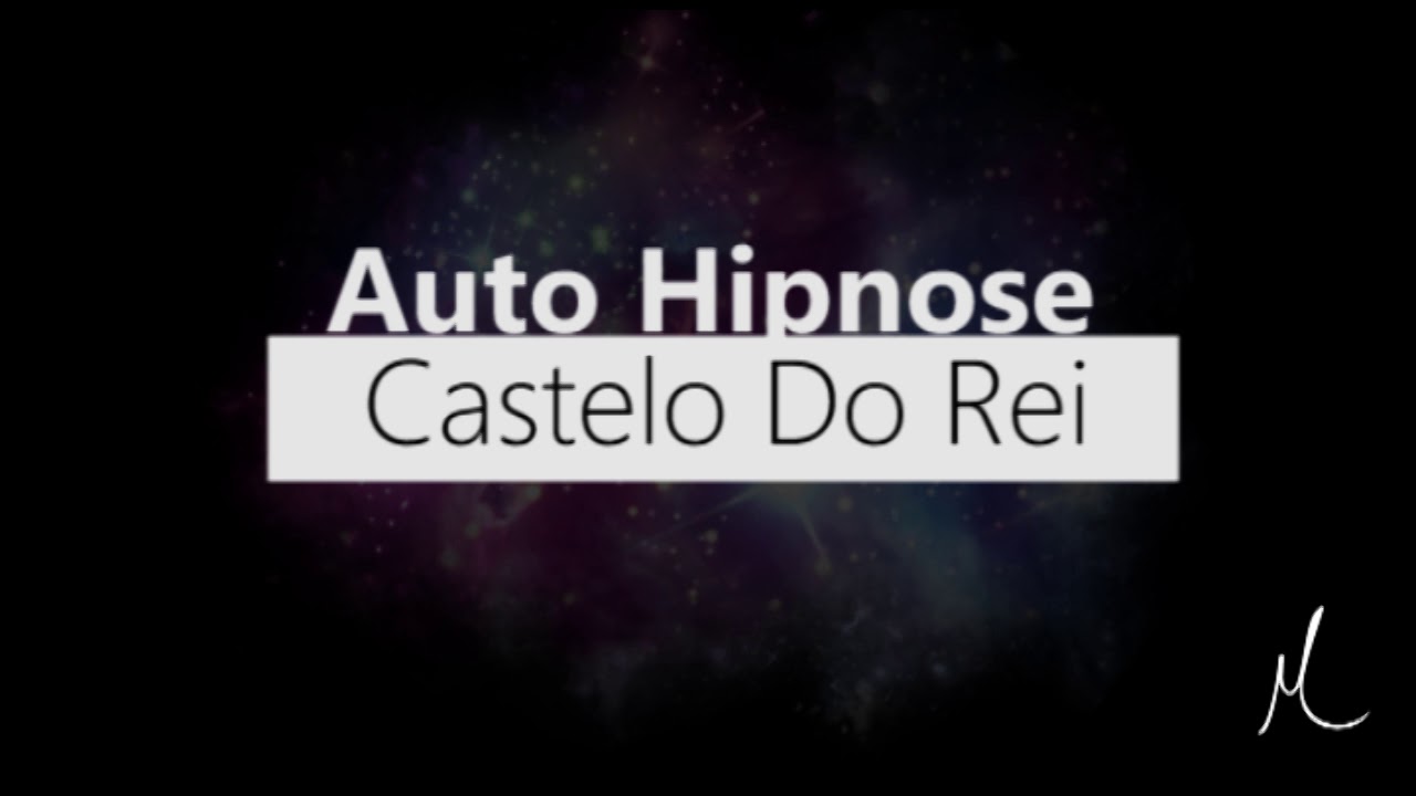 Auto Hipnose - Castelo do Rei - Atraia Riqueza Além dos Limites