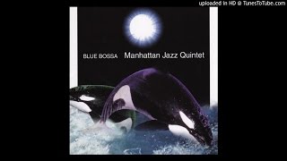 Manhattan Jazz Quintet - Wave