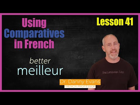 Comparatives in French | The Language Tutor Lesson 41