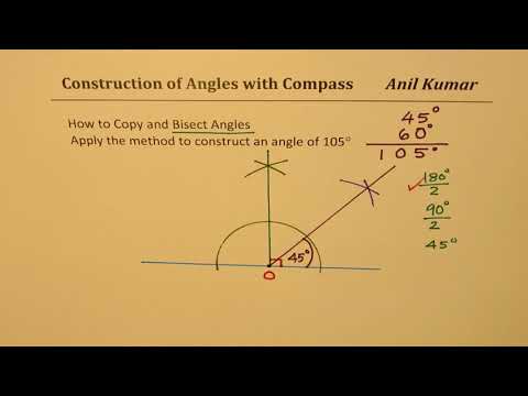 How to Bisect and Copy angles with Compass to Construct 105 degrees