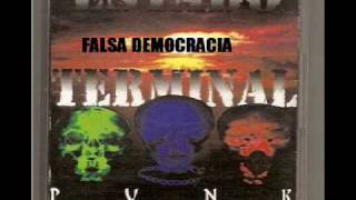 estado terminal - falsa democracia