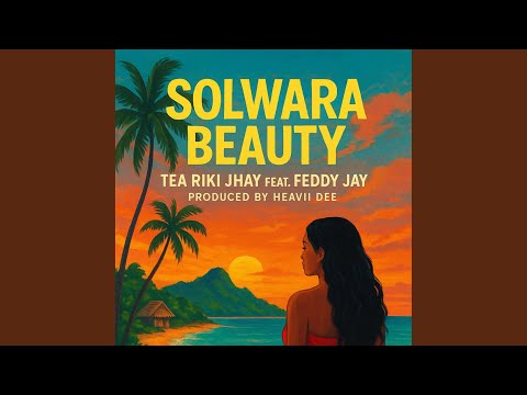 Solwara Beauty (feat. Feddy Jay)