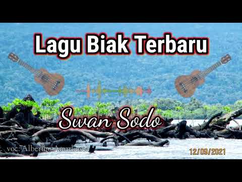 Lagu Biak Terbaru SWAN SODO, Voc. Albertho Amarhosea 2024