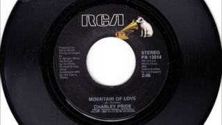 Mountain Of Love , Charley Pride , 1981 Vinyl 45RPM