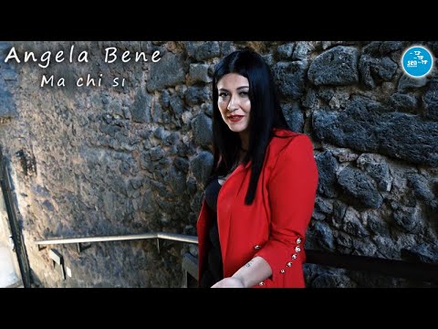 Angela Bene - Ma chi si ( Ufficiale 2022 )