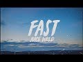 Juice WRLD - Fast (Lyrics)