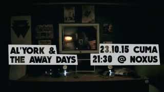 Al&#39;York @ noxus w/ The Away Days