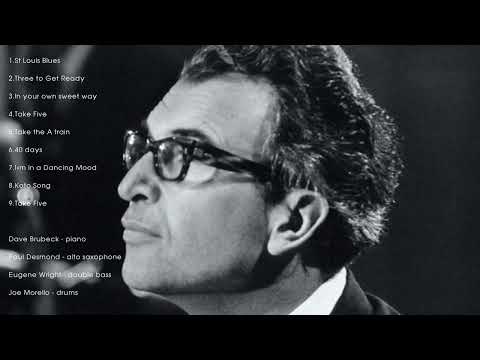 Best Dave Brubeck Songs - Dave Brubeck Greatest Hits Full Album