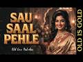 Sau Saal Pahle 60s 70s Retro Romantic Song Old Bollywood Vibes