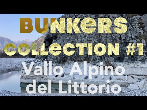 043 BUNKERS COLLECTION #1- Il Vallo Alpino del Littorio parte 1°