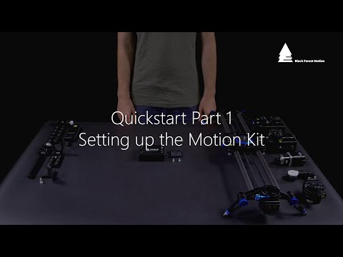 Quickstart Part 1 - Setting up the Motion Kit | English | Black Forest Motion