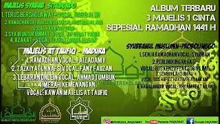 Download lagu 'NEW' ALBUM TERBARU 3 Majelis 1 Cinta- Spesial Ramadhan 1441H- Majelis SYABAB-AT TAUFIQ-SYUBBANUL mp3