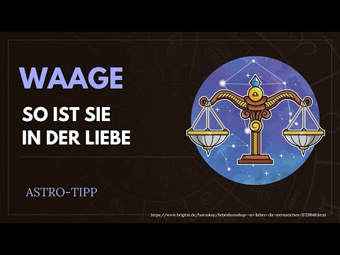 Verliebt in eine Waage? Das Sternzeichen und die Liebe • Wann die Waage flirtet