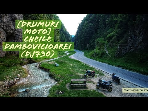 Traseu moto : Cheile Dambovicioarei (DJ730) 2018