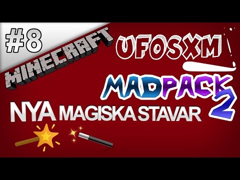 Minecraft MadPack 2 - #8 - Nya magiska stavar